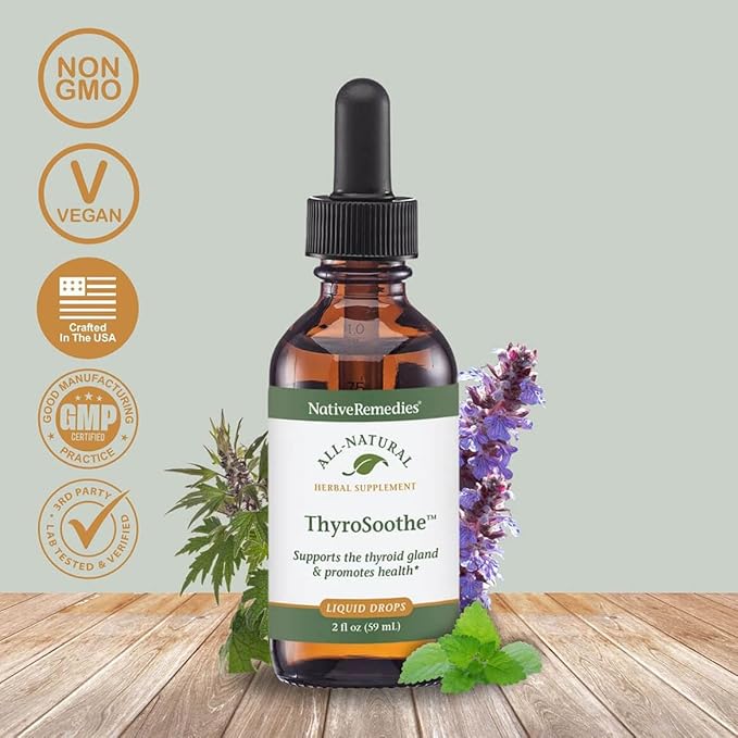 Native Remedies ThyroSoothe - All Natural Herbal Supplement Soothes The Thyroid Gland - Supports Systemic Balance in The Endocrine System and Thyroid Gland - 59 mL