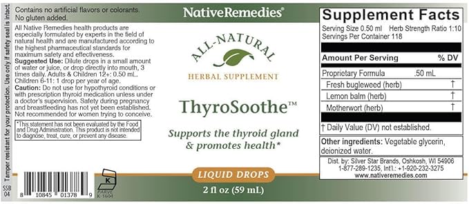 Native Remedies ThyroSoothe - All Natural Herbal Supplement Soothes The Thyroid Gland - Supports Systemic Balance in The Endocrine System and Thyroid Gland - 59 mL