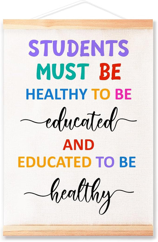 Students Must be Healthy to be Educated Poster Hanger Frame for Classroom Nursery School Wall Decor,School Nurse Office Decor Canvas Wall Art Poster Print Wall Hanging 16x12in